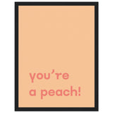 Poster: You're Peach Text Poster