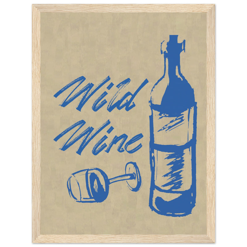 Poster: Wild Wine I