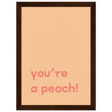 Poster: You're Peach Text Poster