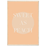 Poster: Sweet As Peach Illustrated Text Poster