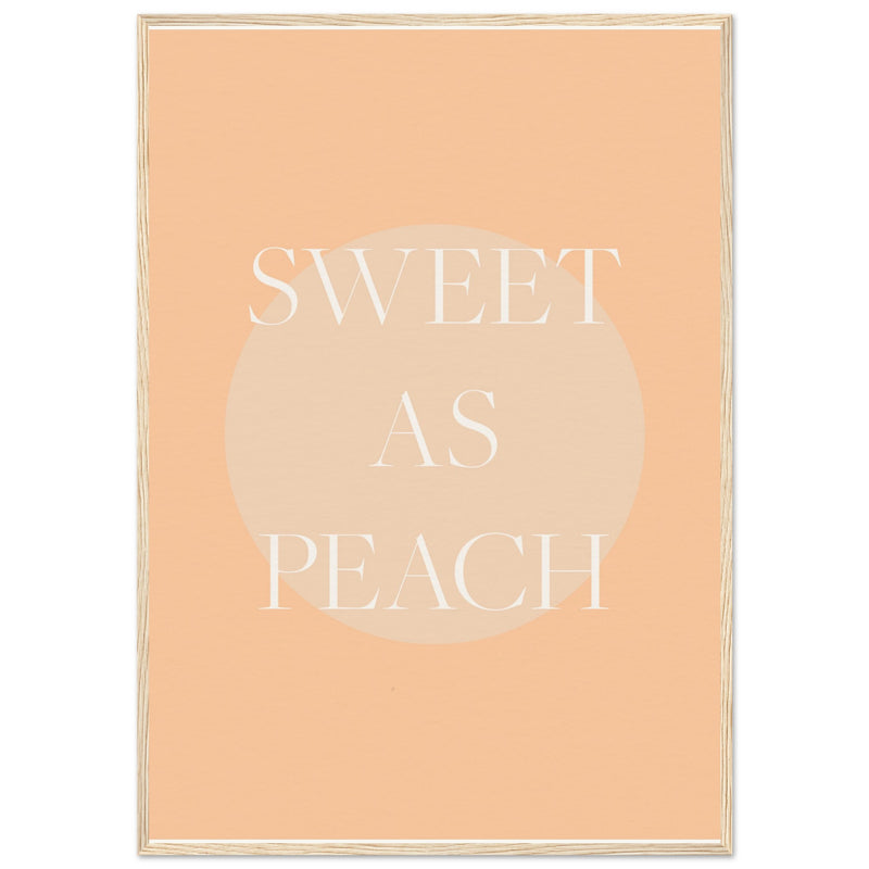 Poster: Sweet As Peach Illustrated Text Poster