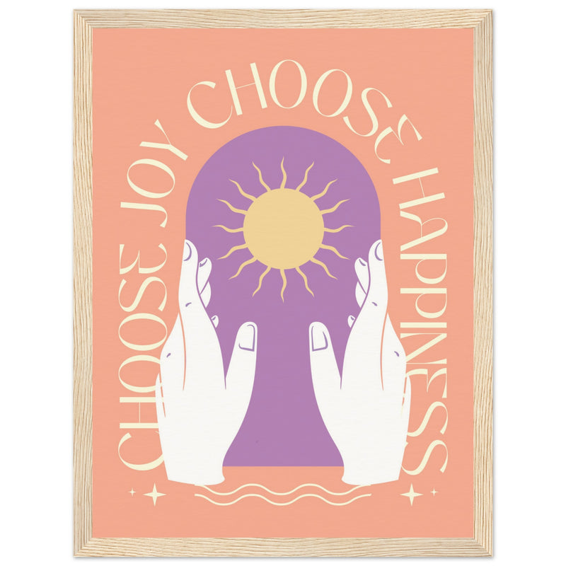 Poster: Choose Joy Choose Happiness