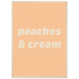 Poster: Peaches Cream Text Poster