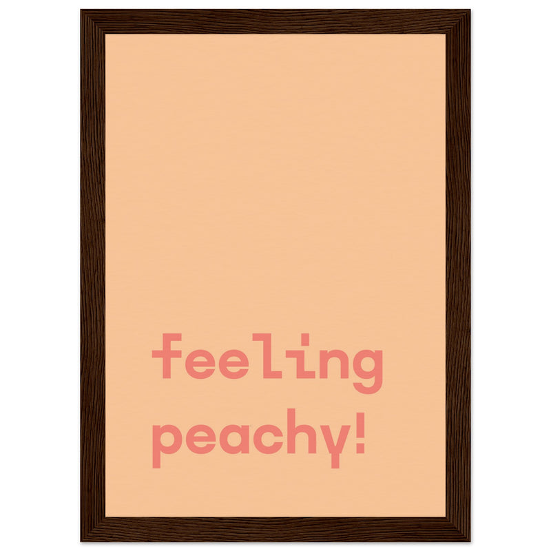 Poster: Feeling Peachy - Text Poster