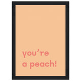 Poster: You're Peach Text Poster