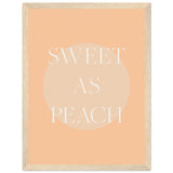 Poster: Sweet As Peach Illustrated Text Poster