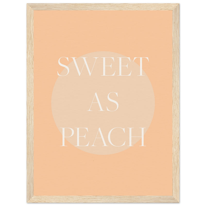 Poster: Sweet As Peach Illustrated Text Poster