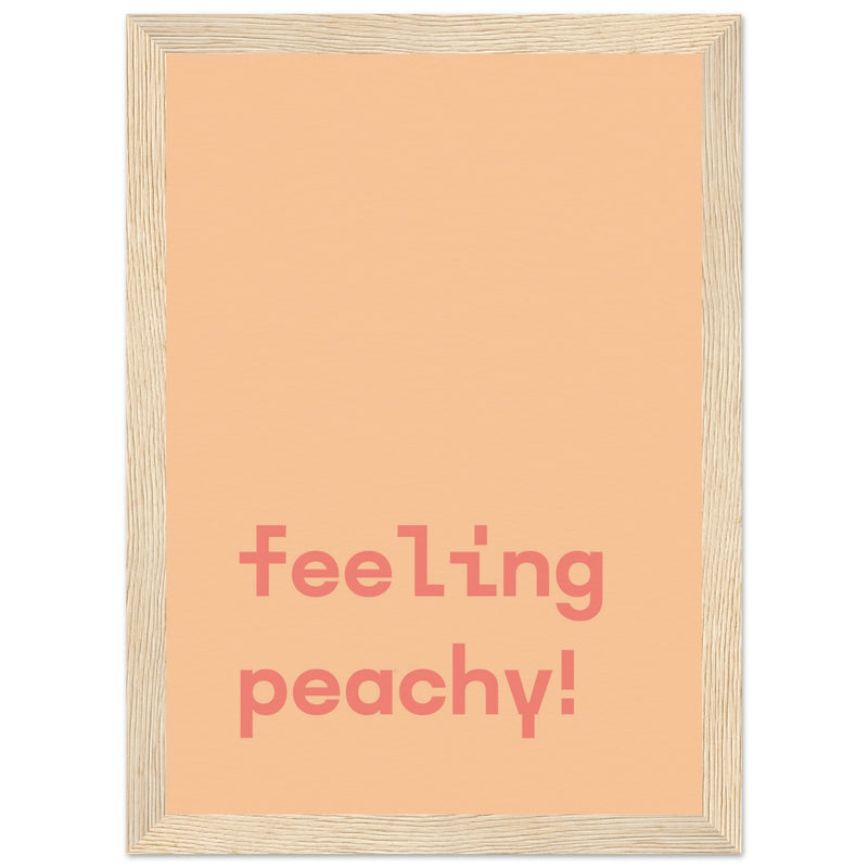 Poster: Feeling Peachy - Text Poster