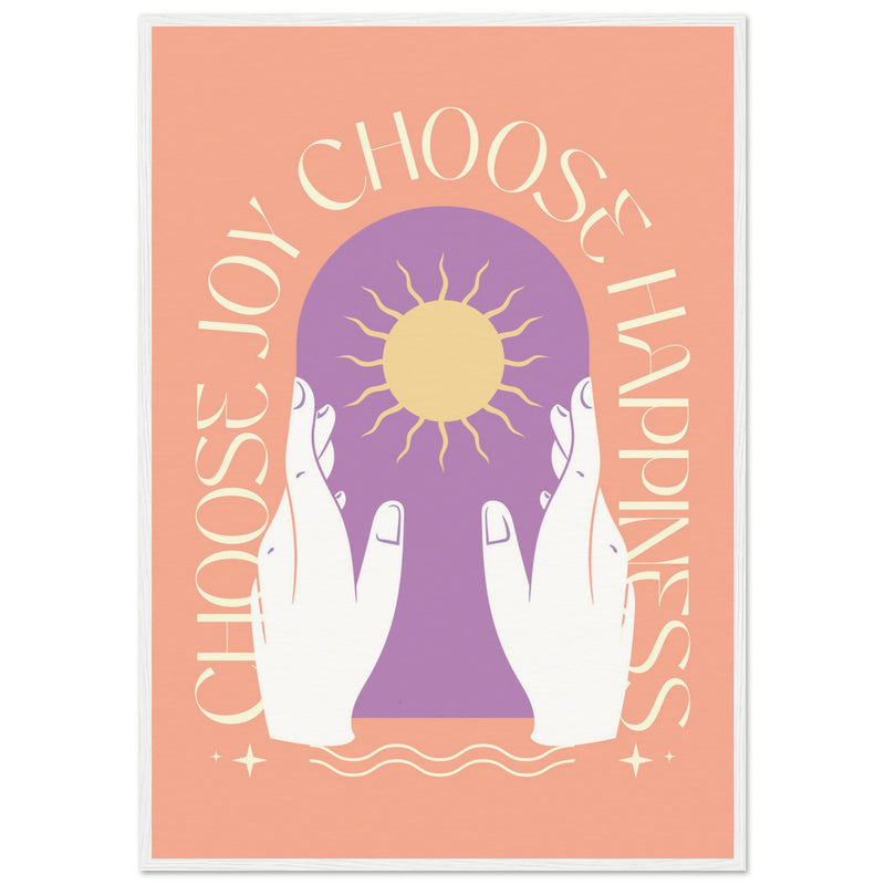 Poster: Choose Joy Choose Happiness