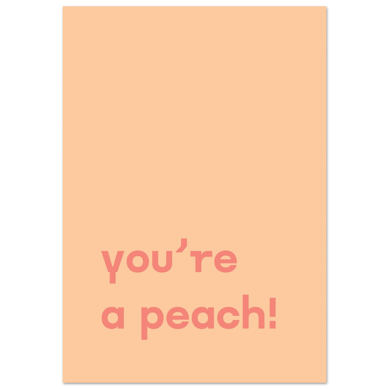 Poster: You're Peach Text Poster