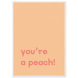 Poster: You're Peach Text Poster