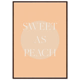 Poster: Sweet As Peach Illustrated Text Poster