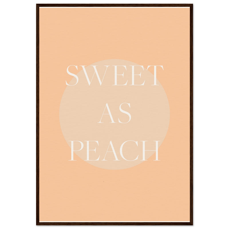 Poster: Sweet As Peach Illustrated Text Poster