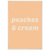 Poster: Peaches Cream Text Poster