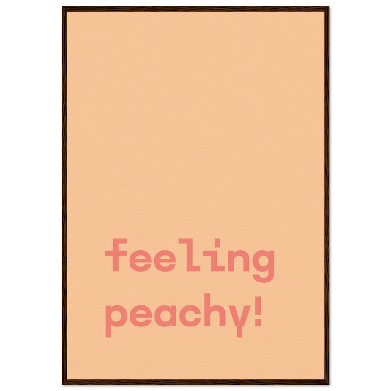 Poster: Feeling Peachy - Text Poster