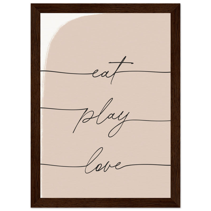 Poster: Eat Play Love