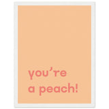 Poster: You're Peach Text Poster