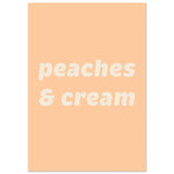 Poster: Peaches Cream Text Poster