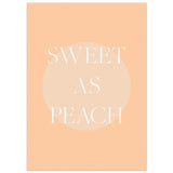 Poster: Sweet As Peach Illustrated Text Poster