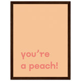 Poster: You're Peach Text Poster