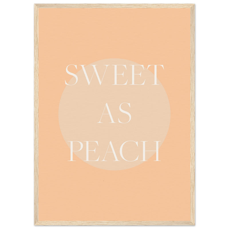 Poster: Sweet As Peach Illustrated Text Poster