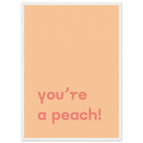 Poster: You're Peach Text Poster