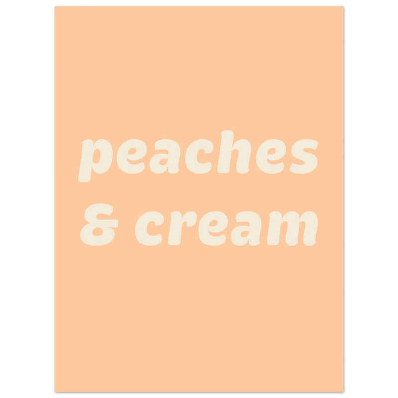 Poster: Peaches Cream Text Poster