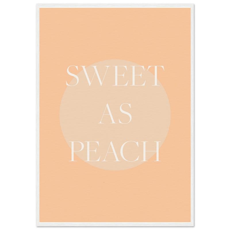 Poster: Sweet As Peach Illustrated Text Poster