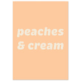 Poster: Peaches Cream Text Poster