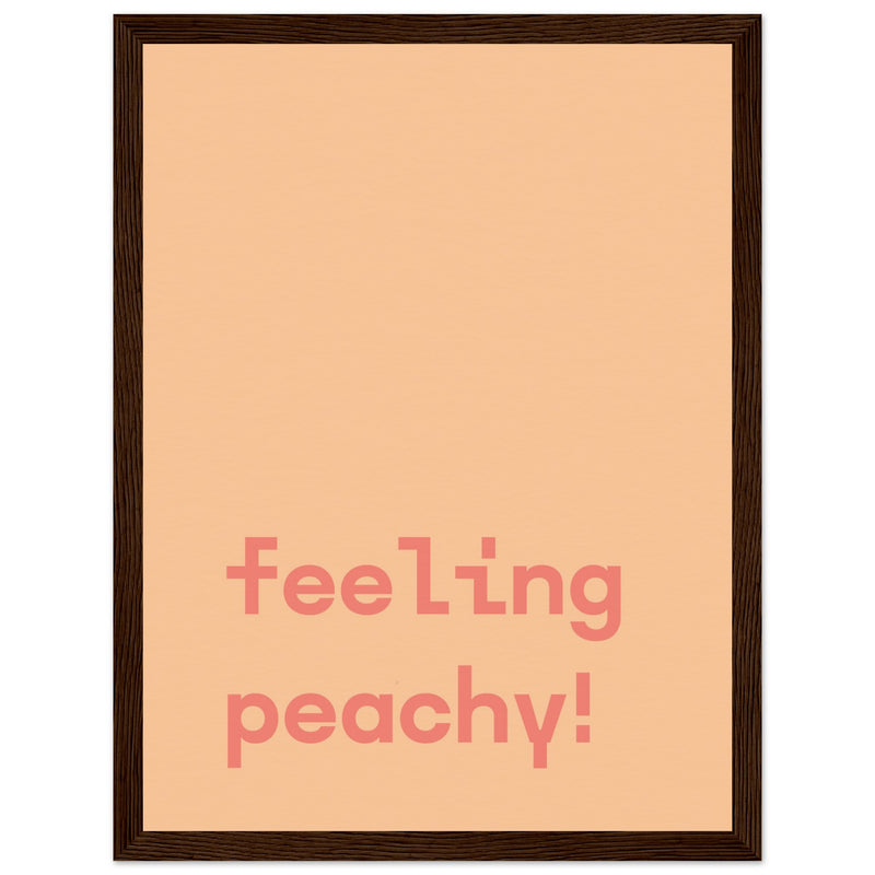 Poster: Feeling Peachy - Text Poster