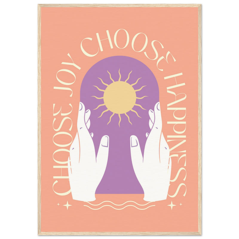 Poster: Choose Joy Choose Happiness