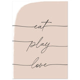 Poster: Eat Play Love