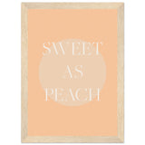 Poster: Sweet As Peach Illustrated Text Poster