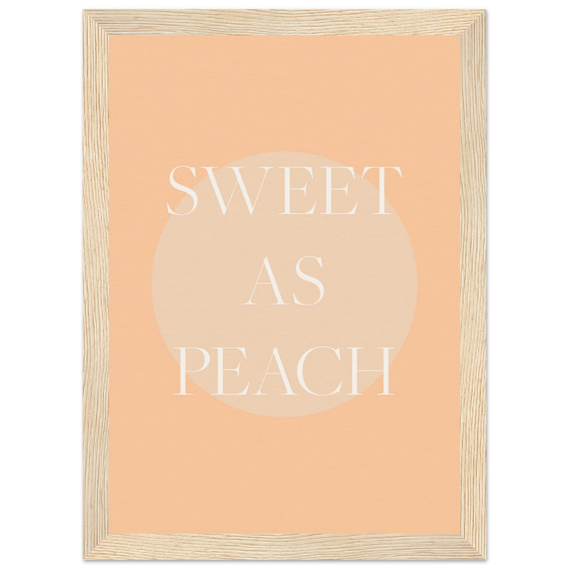 Poster: Sweet As Peach Illustrated Text Poster