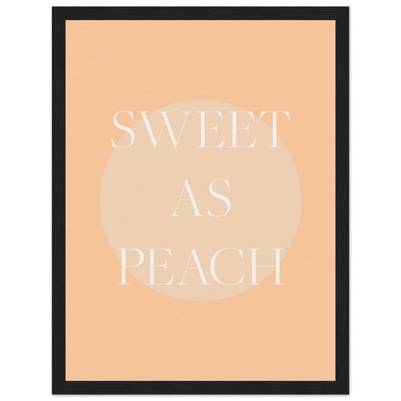 Poster: Sweet As Peach Illustrated Text Poster