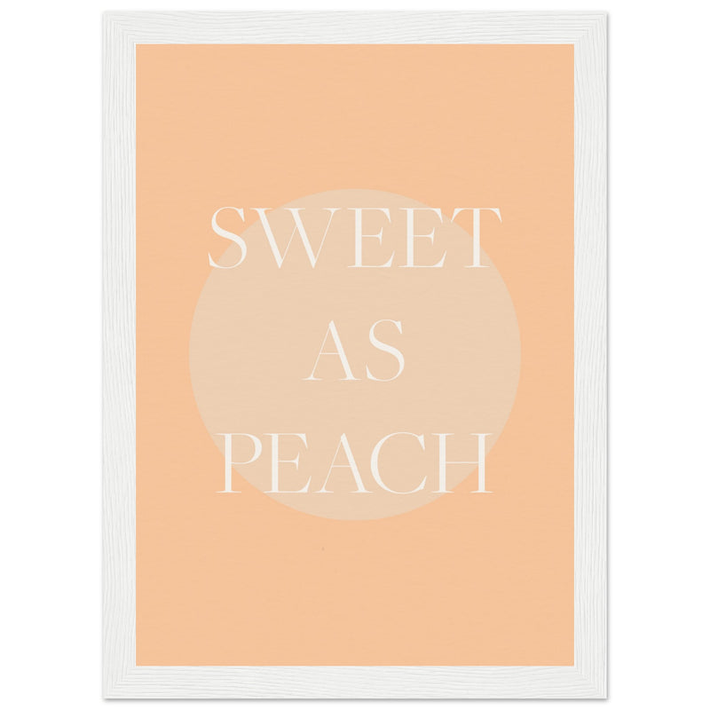 Poster: Sweet As Peach Illustrated Text Poster