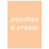 Poster: Peaches Cream Text Poster