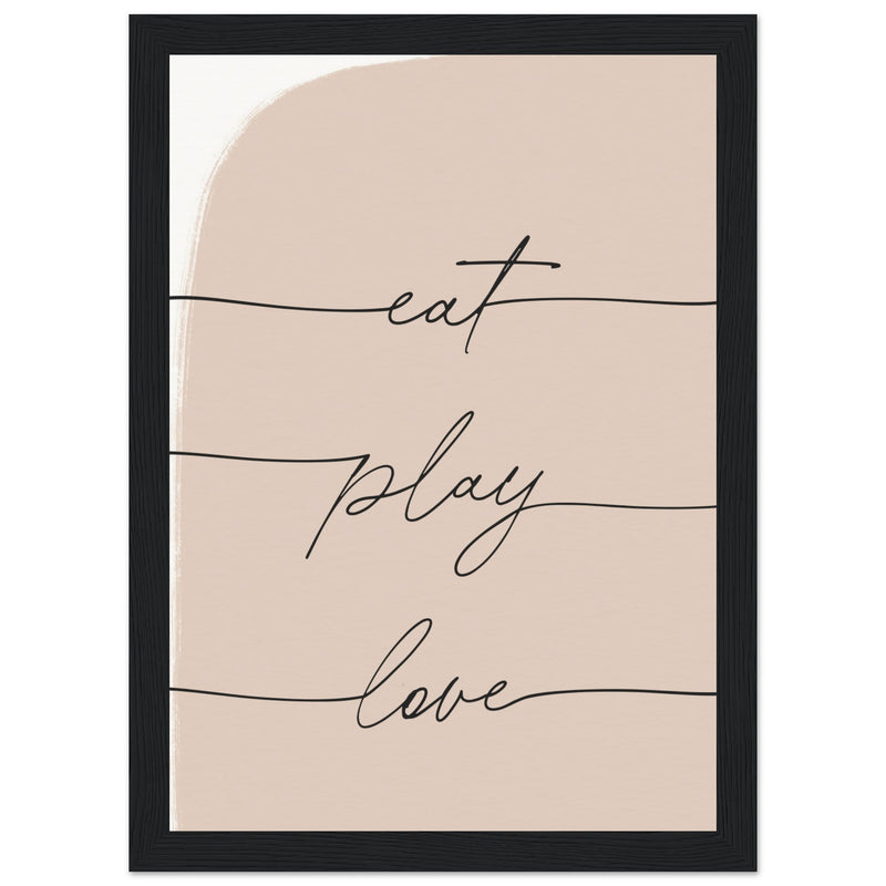 Poster: Eat Play Love