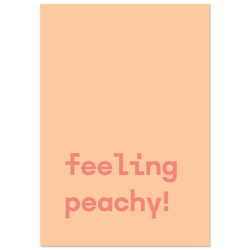 Poster: Feeling Peachy - Text Poster