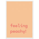 Poster: Feeling Peachy - Text Poster