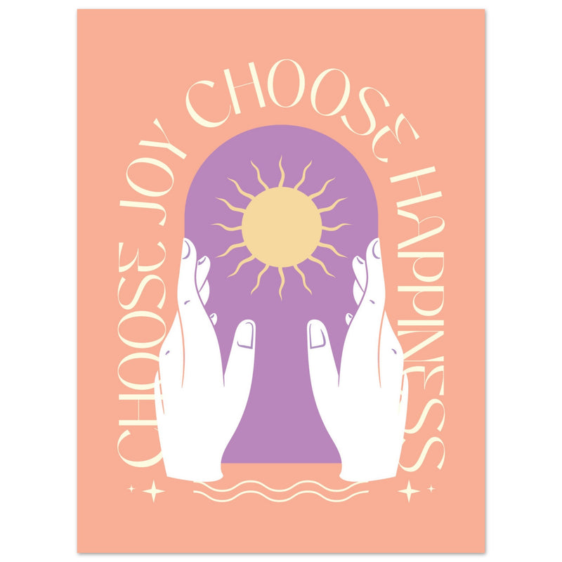 Poster: Choose Joy Choose Happiness