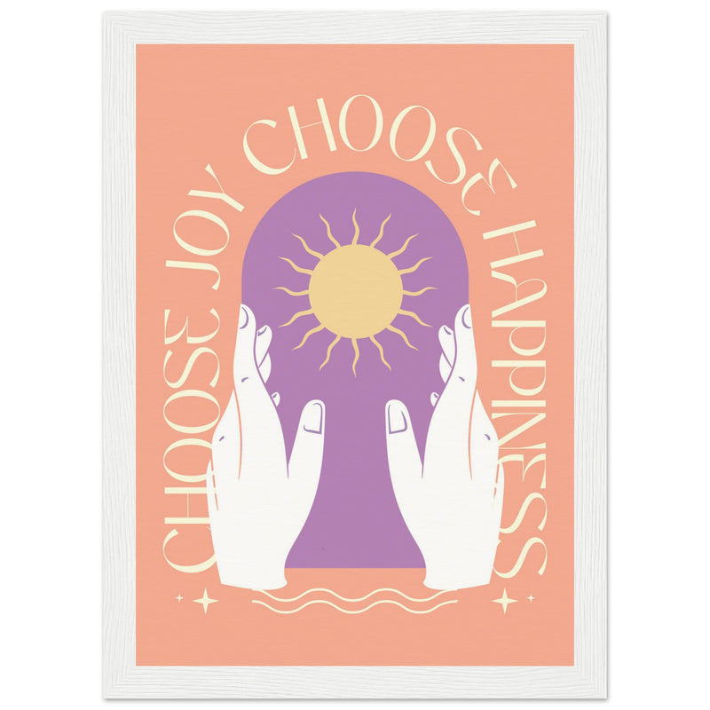 Poster: Choose Joy Choose Happiness