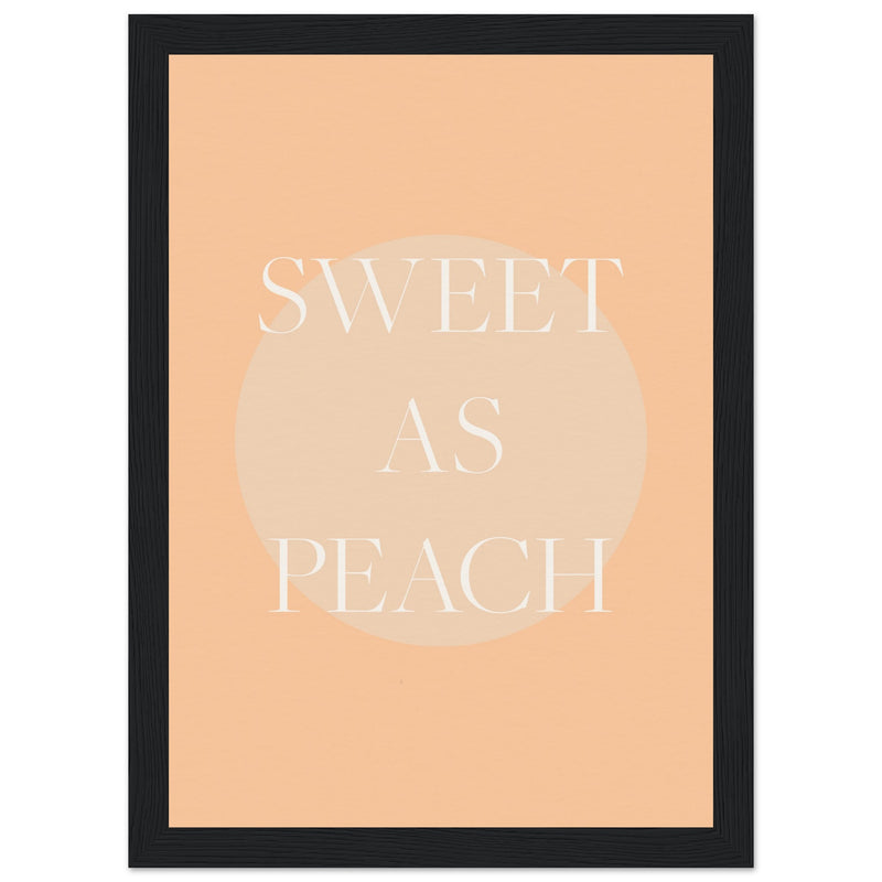 Poster: Sweet As Peach Illustrated Text Poster