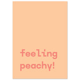 Poster: Feeling Peachy - Text Poster