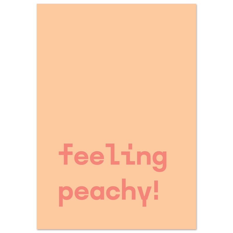 Poster: Feeling Peachy - Text Poster