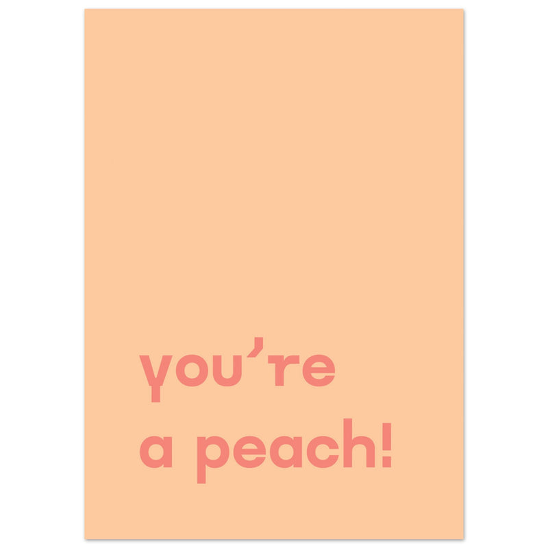 Poster: You're Peach Text Poster