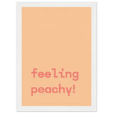 Poster: Feeling Peachy - Text Poster