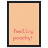 Poster: Feeling Peachy - Text Poster