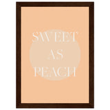 Poster: Sweet As Peach Illustrated Text Poster