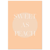 Poster: Sweet As Peach Illustrated Text Poster